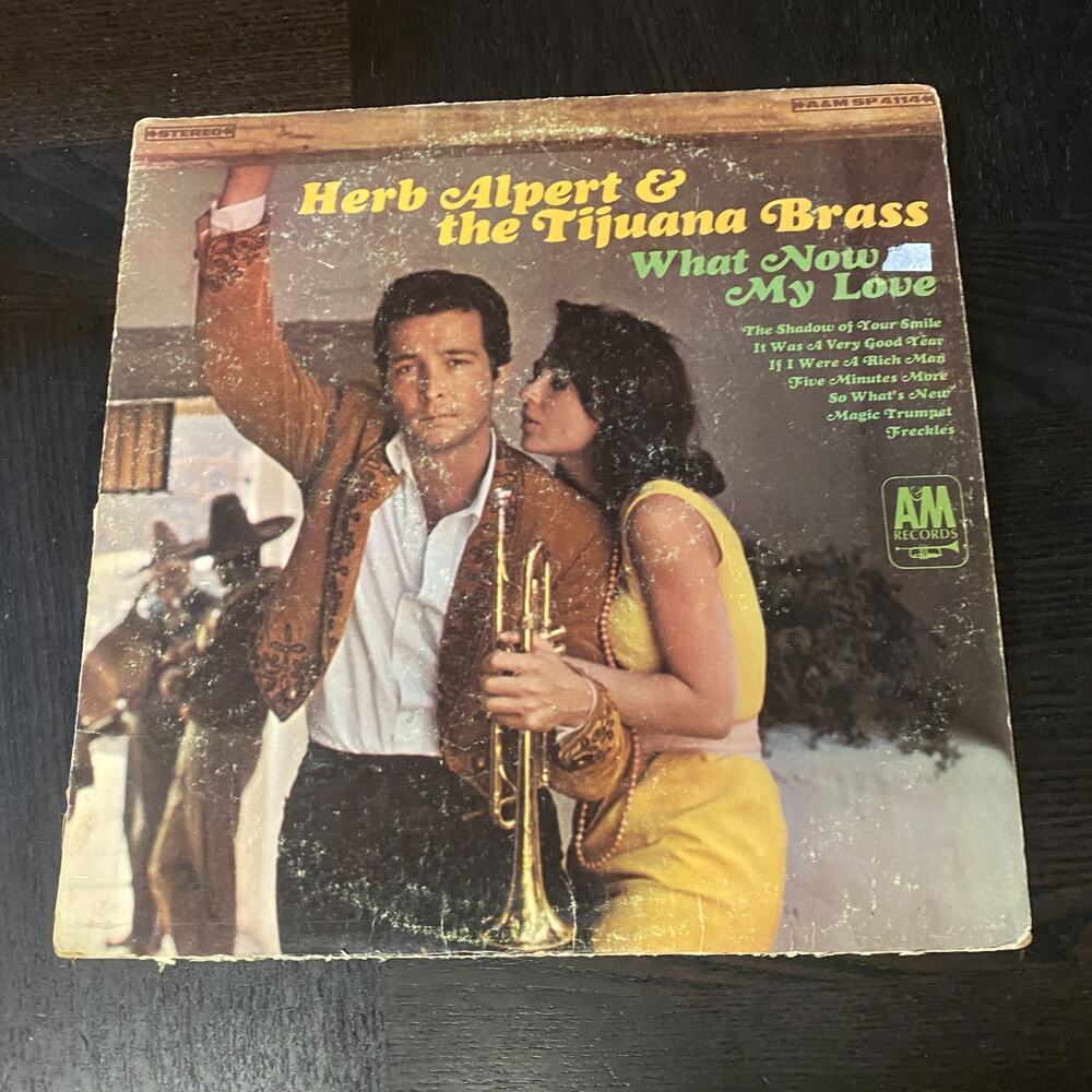 Herb Alpert And The Tijuana Brass - What Now My Love - SP 4114 Vinyl Record LP